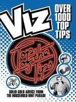 Cover image for Viz: Top of the Tips: VIZ Top of the Tips